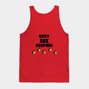 Busy Bee Keeping Tank Top